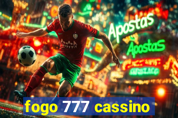 fogo 777 cassino